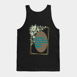 Girls Just Wanna Have Fundamental Human Rights(leather structure) Tank Top